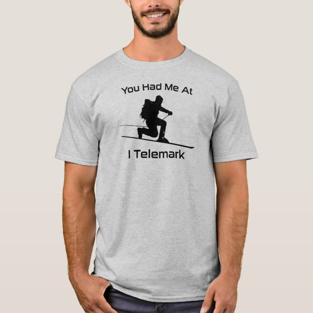 Du hade mig i Telemark Ski T Shirt (Framsida)