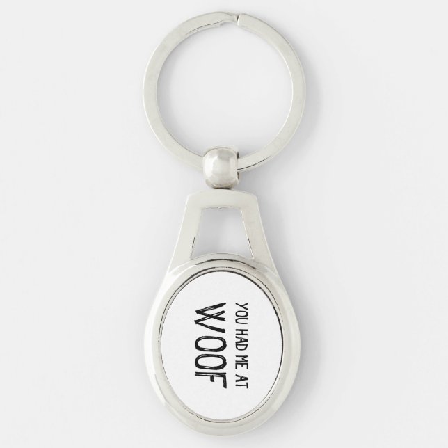 Du hade mig i Woof Metall Keychain Ovalt Silverfärgad Nyckelring (Framsidan)