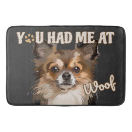 Du hade mig i Woof | Pommern-Hundälskarna Badrumsmatta