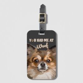 Du hade mig i Woof | Pommern-Hundälskarna Bagagebricka