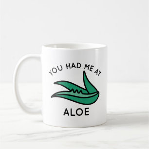 Du hade mig på Aloe Kaffemugg