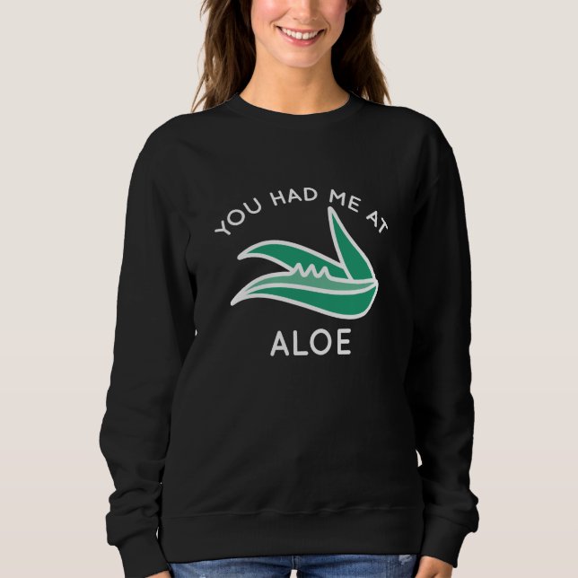 Du hade mig på Aloe T Shirt (Framsida)