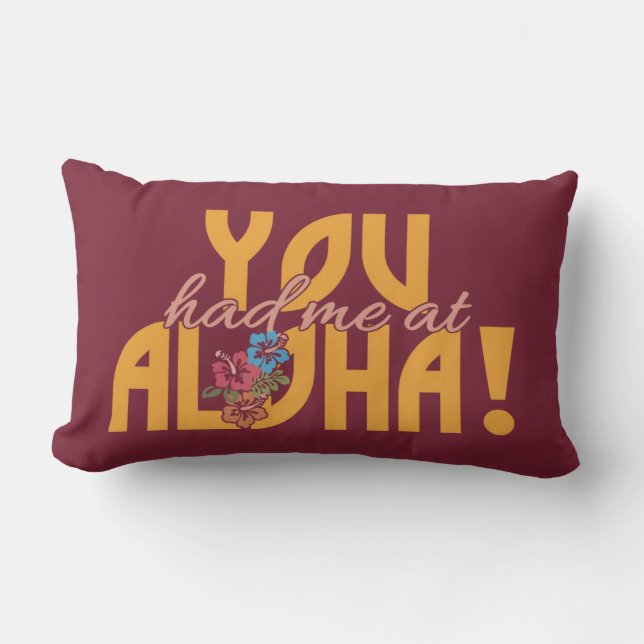 Du hade mig på Aloha, anpassningsbar kudde (Framsida)