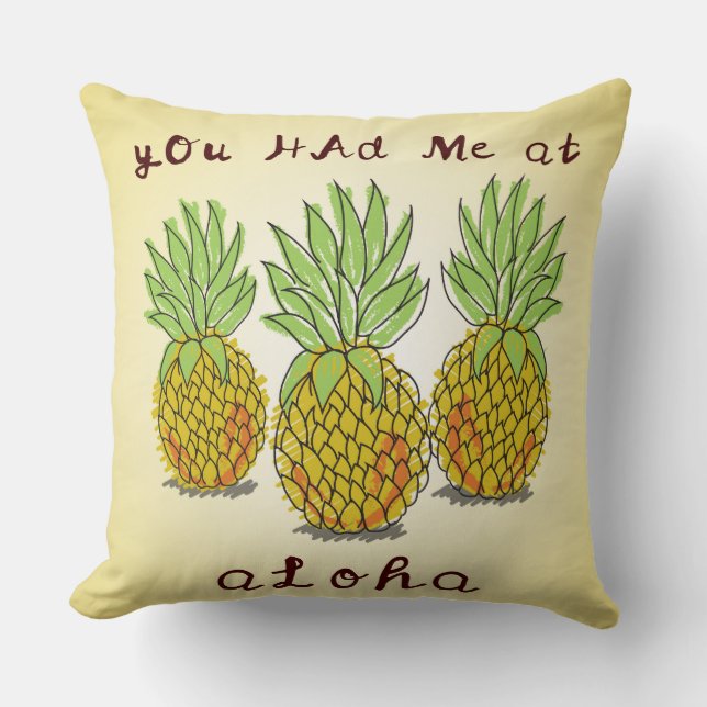Du hade mig på Aloha - Pineapples Pillow Kudde (Framsida)