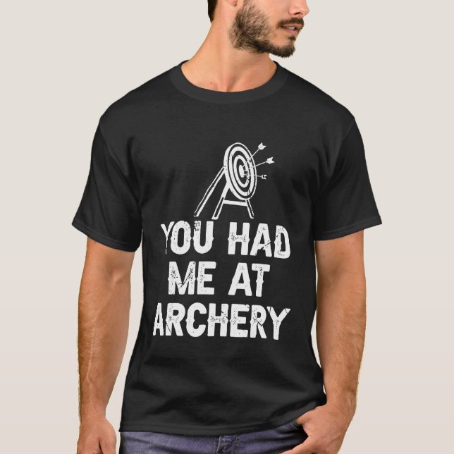 Du hade mig på ärkeljakt t shirt (Framsida)