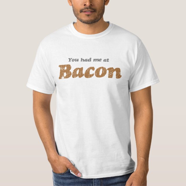 Du hade mig på bacon tee (Framsida)