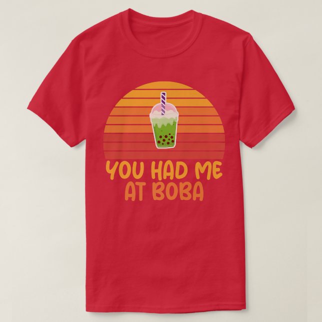 Du hade mig på Boba Kawaii Bubble Tea Funny Appare T Shirt (Design framsida)
