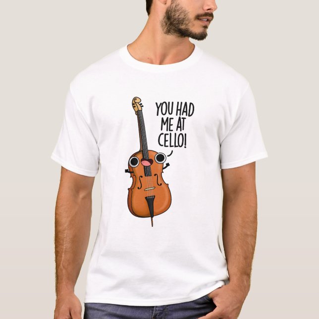 Du hade mig på Cello Funny Music Pun T Shirt (Framsida)