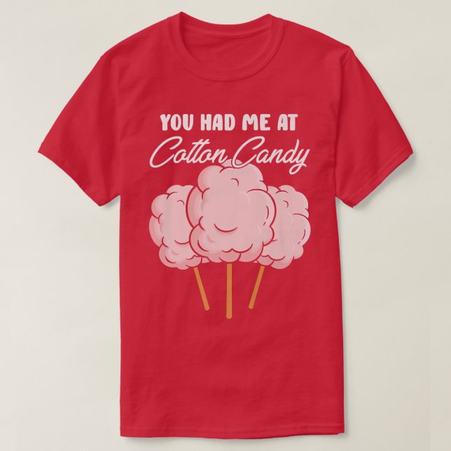 Du hade mig på Cotton Sugary Puffy Desserts C. T Shirt (Design framsida)