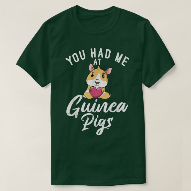 Du hade mig på Cute Guinea Grisar 5792 T Shirt (Design framsida)