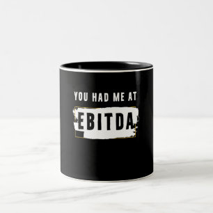 Du hade mig på Ebitda-slynt Costume Gift Två-Tonad Mugg
