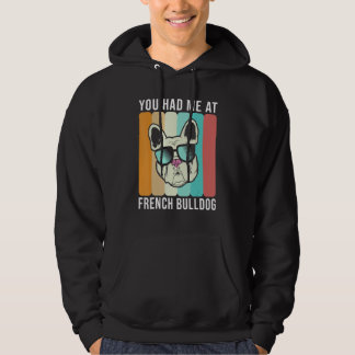 Du hade mig på Fransk Bulldog Frenchie Hoodie