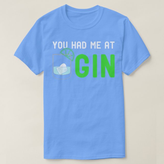 Du hade mig på GinParty Natt1567 T Shirt (Design framsida)