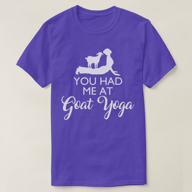 Du hade mig på Goat Yoga T Shirt (Design framsida)