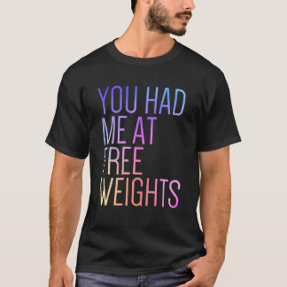Du hade mig på gratis viktgymen Råtta Fitness Gym T Shirt