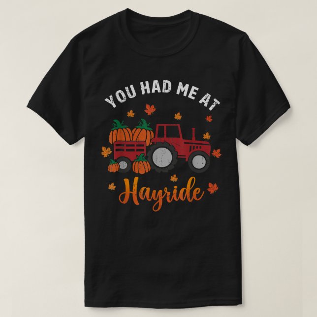Du hade mig på Hayride Autumn Kärlek Funny Thanksg T Shirt (Design framsida)