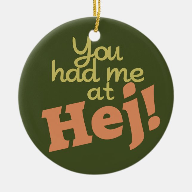 Du hade mig på Hej! Julgransprydnad Keramik (Framsidan)