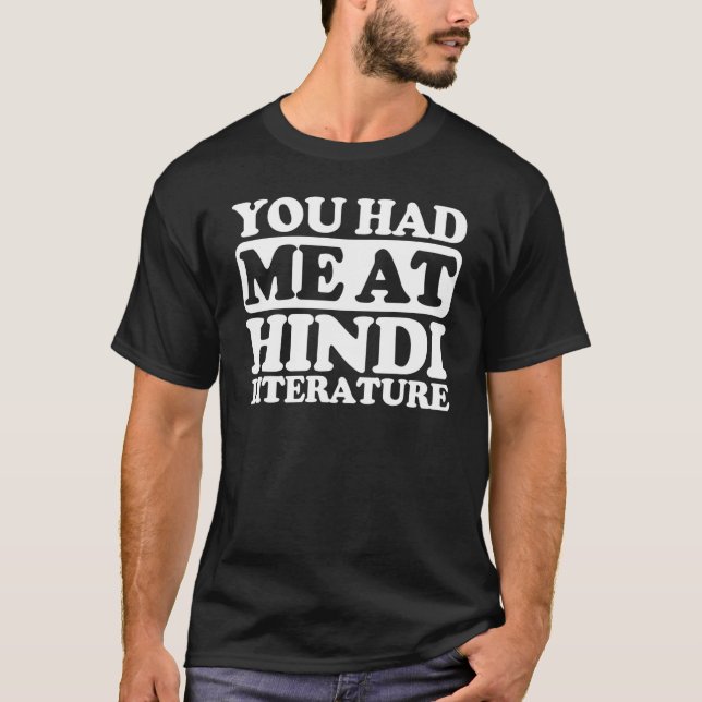 Du hade mig på Hindi Literature T Shirt (Framsida)