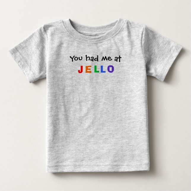 Du hade mig på JELLO Tröja (Framsida)