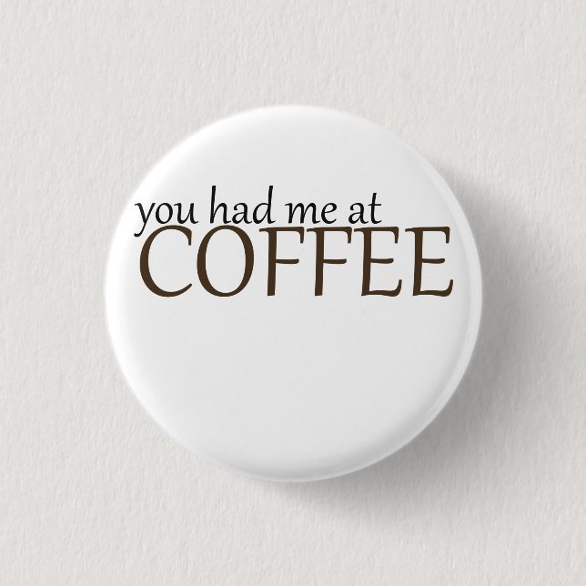 Du hade mig på kaffe knapp (Framsida)