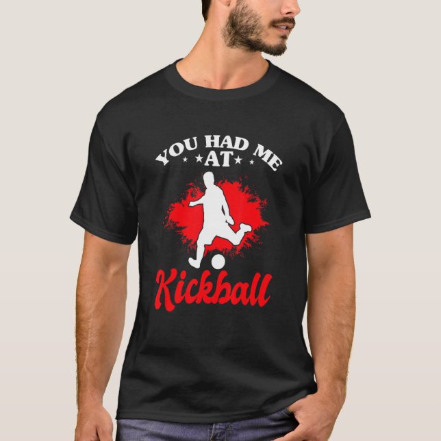 Du hade mig på Kickball Pitcher Kickball T Shirt (Framsida)