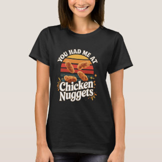 Du hade mig på kycklingnuggets Retro kycklingnugge T Shirt