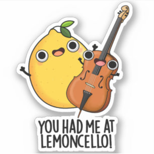 Du hade mig på Lemon-cello Funny Drink Pun Klistermärken