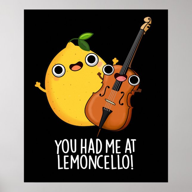 Du hade mig på Lemon-cello Funny Drink Pun Mörk BG Poster (Framsidan)
