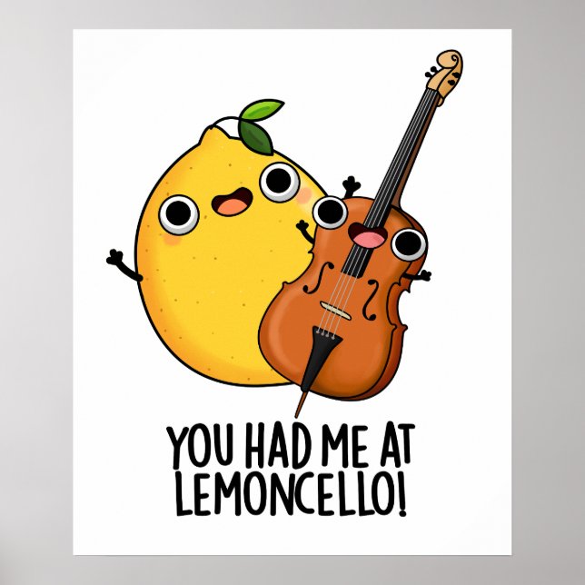 Du hade mig på Lemon-cello Funny Drink Pun Poster (Framsidan)