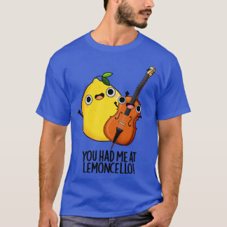 Du hade mig på Lemoncello Funny Drink Pun T Shirt