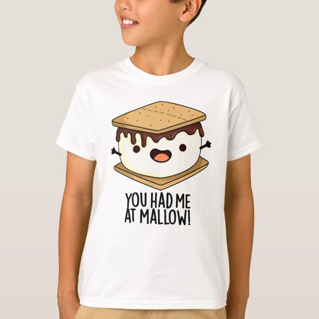 Du hade mig på Mallow Funny Smore Pun T Shirt (Framsida)