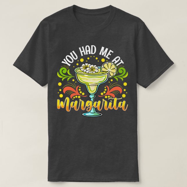 Du hade mig på Margarita T Shirt (Design framsida)