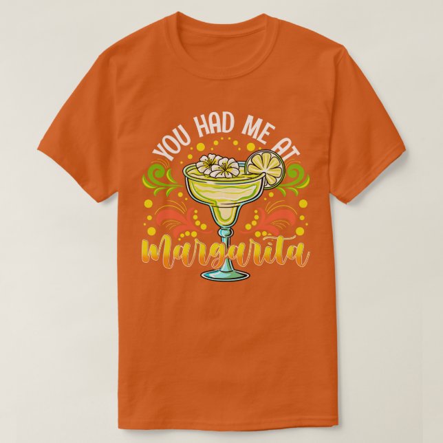Du hade mig på Margarita T Shirt (Design framsida)