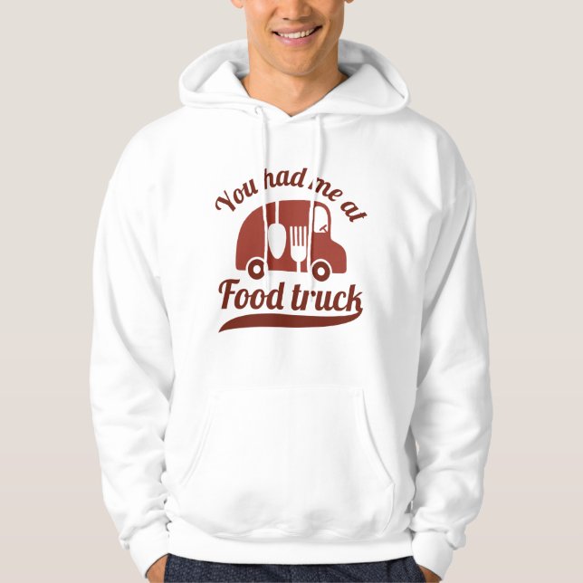Du hade mig på mat Lastbil Hoodie (Framsida)