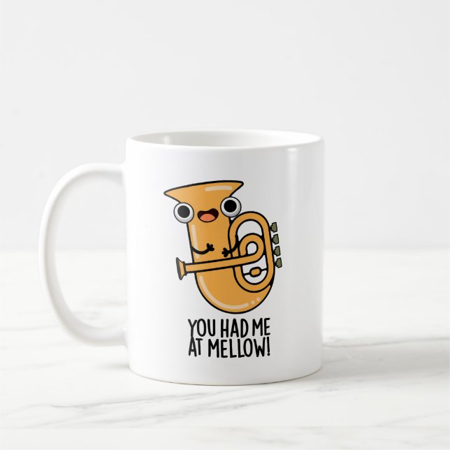 Du hade mig på Mellow Funny Tuba Pun Kaffemugg (Vänster)