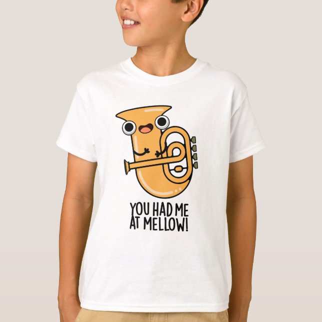 Du hade mig på Mellow Funny Tuba Pun T Shirt (Framsida)
