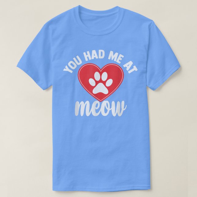 Du hade mig på Meow Memee Tee, Cute Cat Lover  T Shirt (Design framsida)