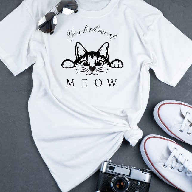 Du hade mig på Meow Roligt T-Shirt (Skapare uppladdad)