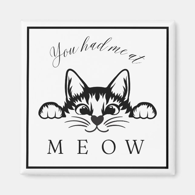 Du hade mig på Meow Square Magnet (Framsidan)