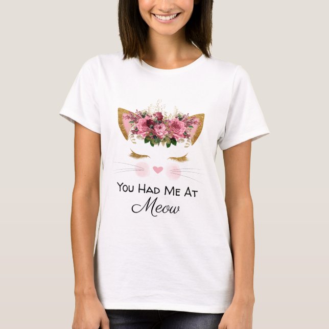 Du hade mig på Meow T Shirt (Framsida)