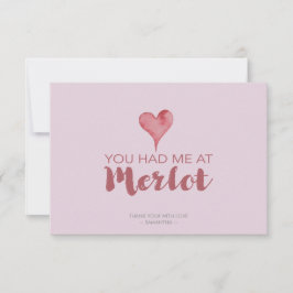 Du hade mig på Merlot Valentines Tack