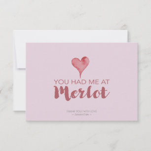 Du hade mig på Merlot Valentines Tack Kort