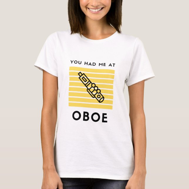 Du hade mig på Oboe T Shirt (Framsida)