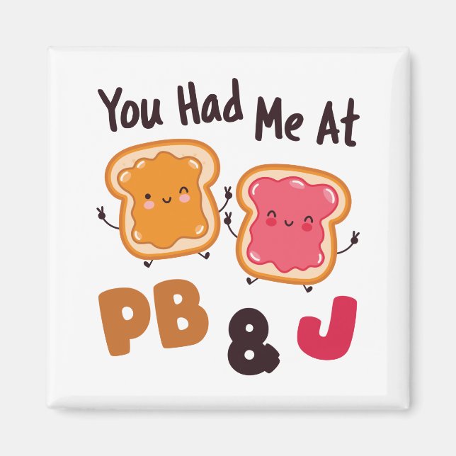 Du hade mig på PB&J Peanut Butter och Jelly Magnet (Framsidan)