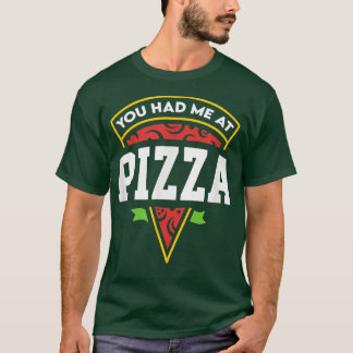 Du hade mig på Pizza 38216191 T Shirt