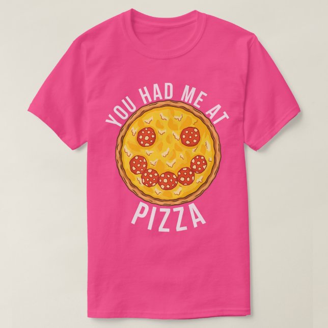 Du hade mig på Pizza Snack Pizzalove Pizza 3819620 T Shirt (Design framsida)