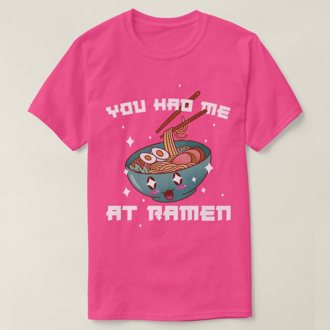 Du hade mig på Ramen3031 T Shirt (Design framsida)