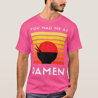 Du hade mig på Ramen3035 T Shirt
