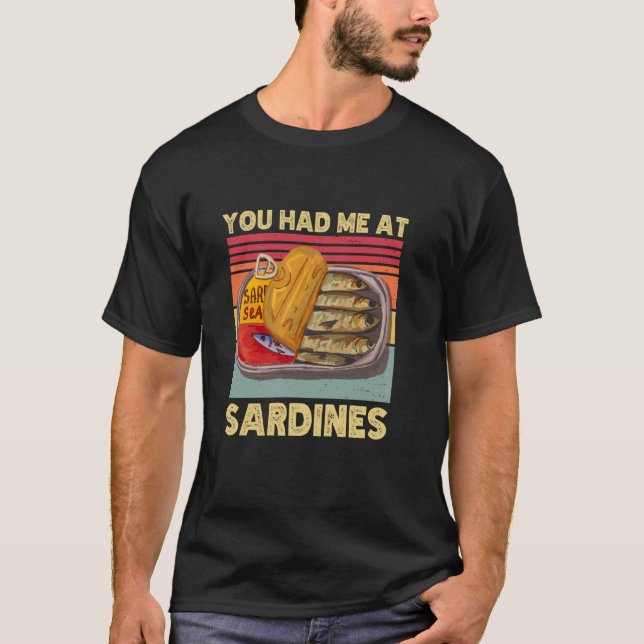 Du hade mig på Sardinen... T Shirt (Framsida)