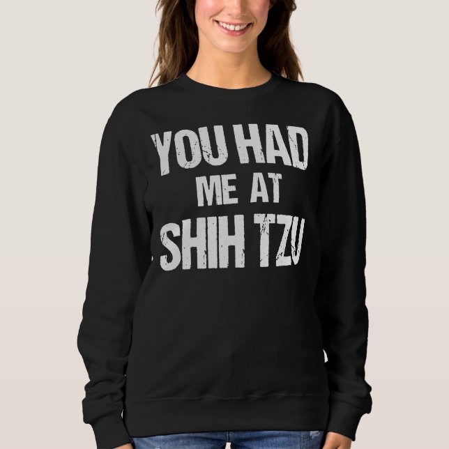 Du hade mig på Shih Tzu T Shirt (Framsida)